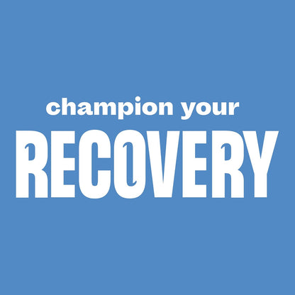 Motivational text 'champion your RECOVERY' on a blue background